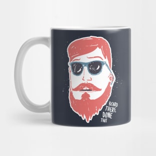 Beard there, done that Mug